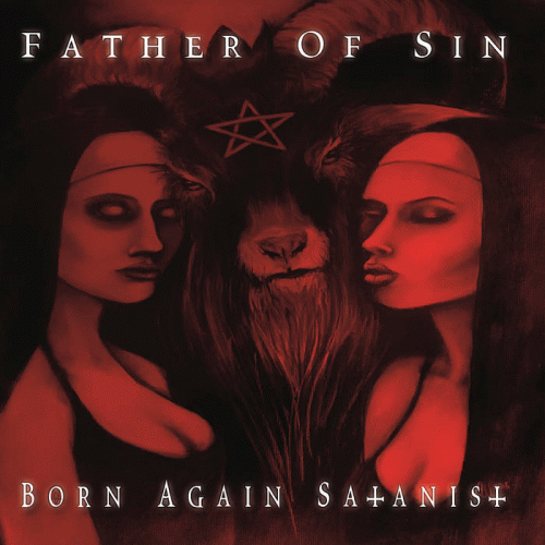 Father Of Sin : Born Again Satanist